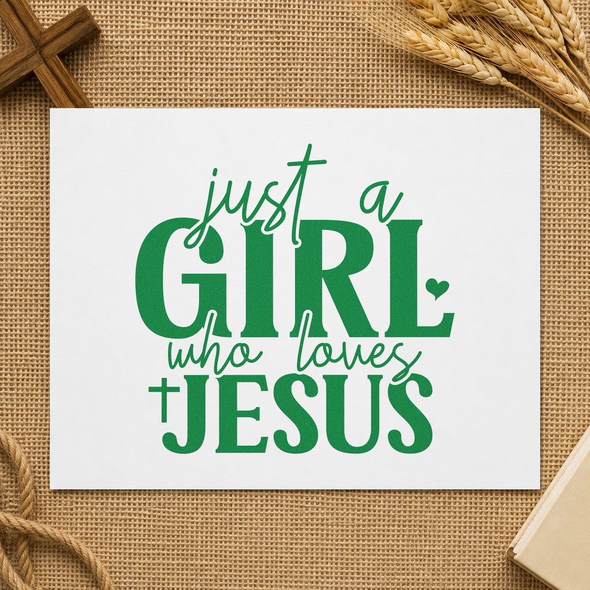 Just a Girl Who Loves Jesus craft stamp imprint in green ink on a handmade project, one idea being locker signs.