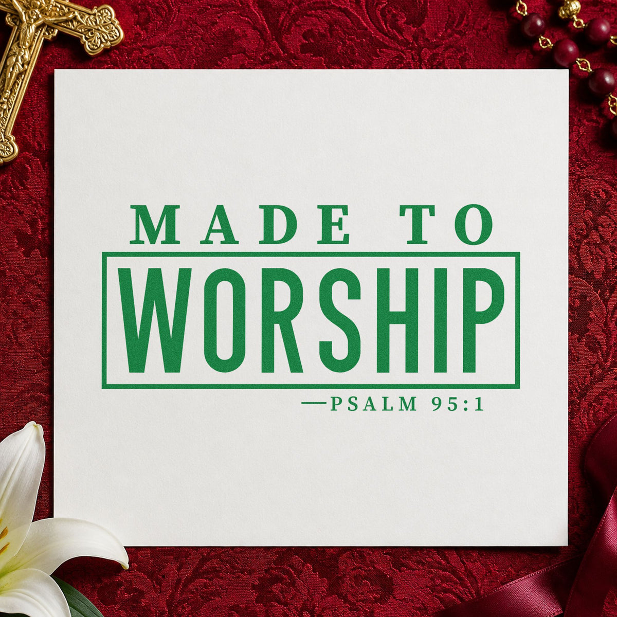 Made to Worship craft stamp imprint in green ink on a handmade project, one idea being youth night flyers.