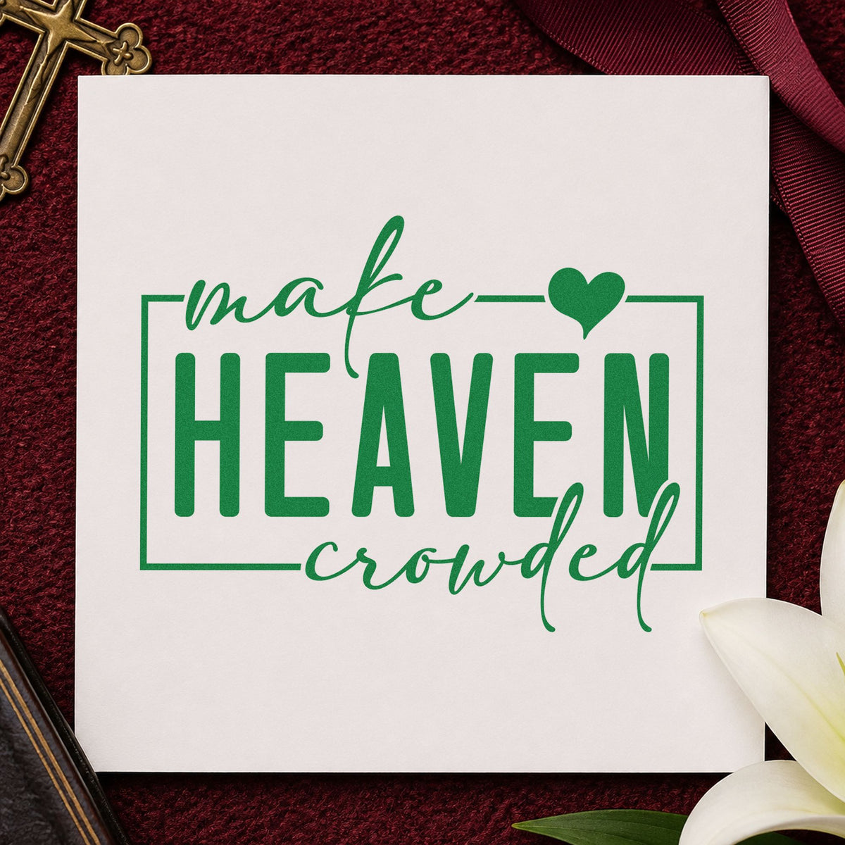 Slim Pre-Inked Make Heaven Crowded Stamp in use 3