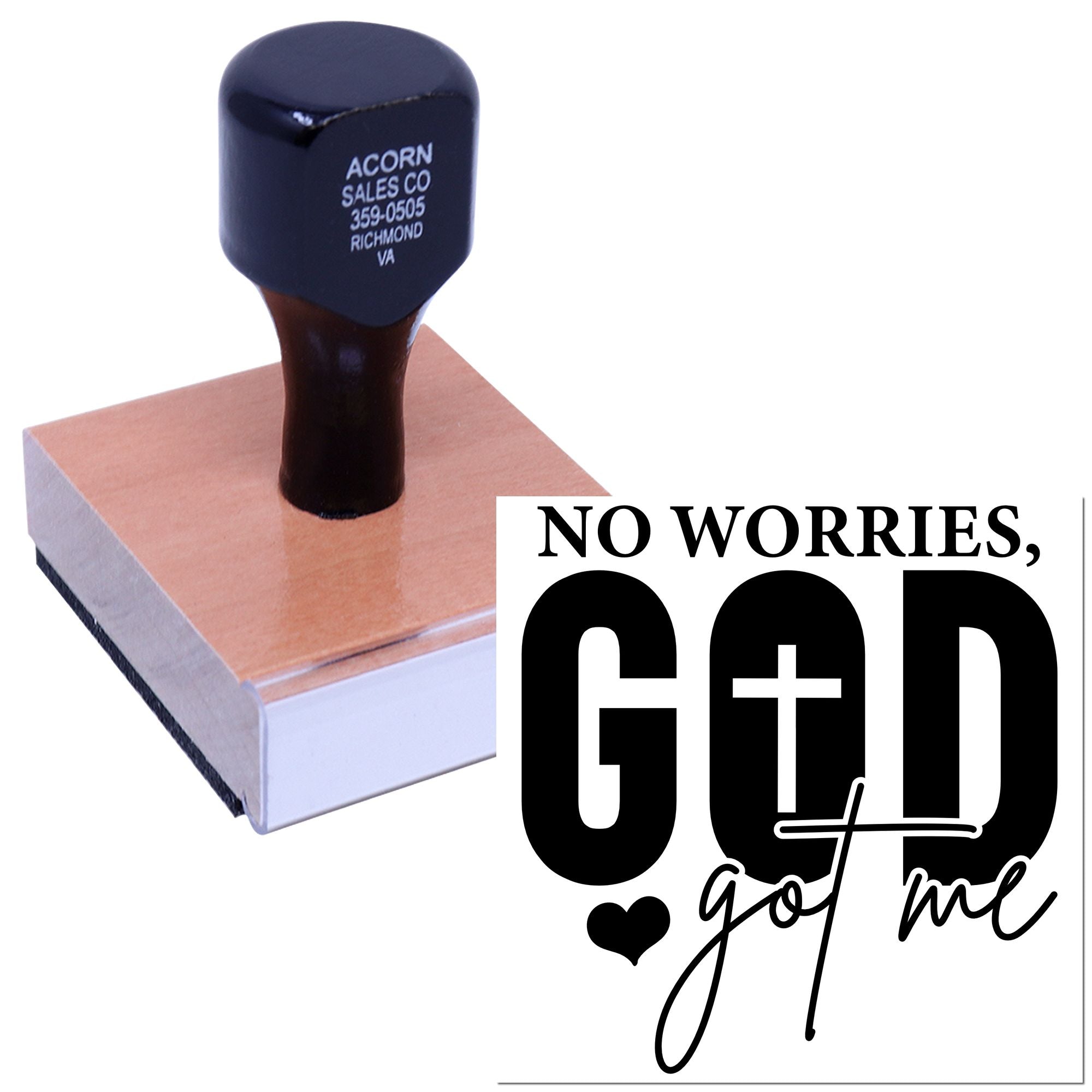 Faith-based custom rubber stamp with No worries, GOD got me design for cards, crafts, and inspirational projects.