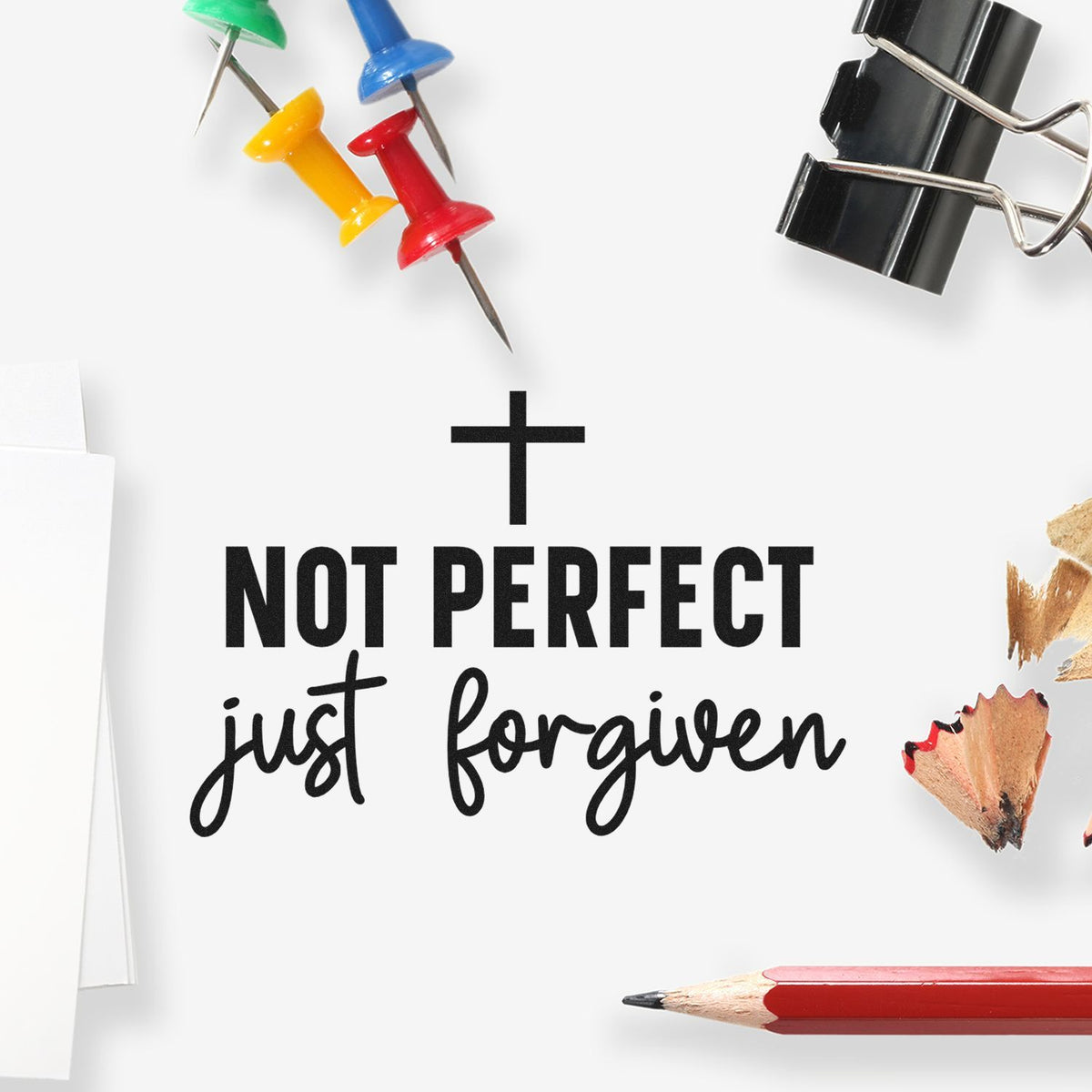 Christian rubber stamp design reading Not perfect just forgiven for Bible journaling, cards, and faith crafts.