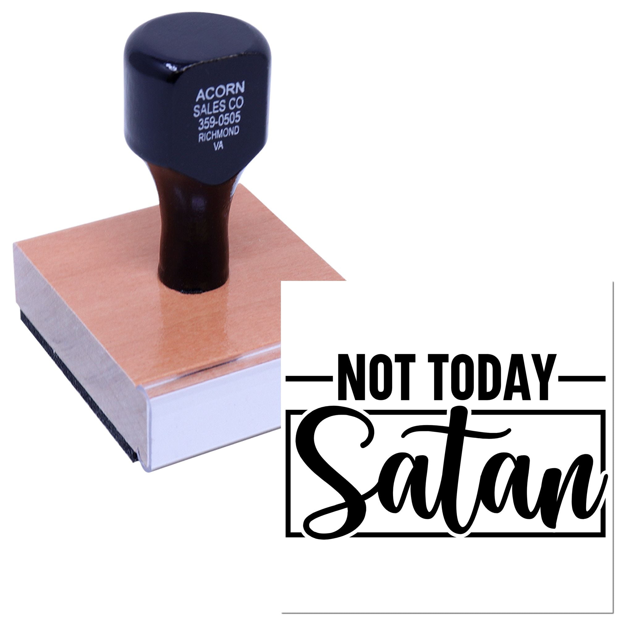 Not Today Satan rubber stamp with wood handle, custom novelty stamp for DIY crafts, planners, and bold statement projects.
