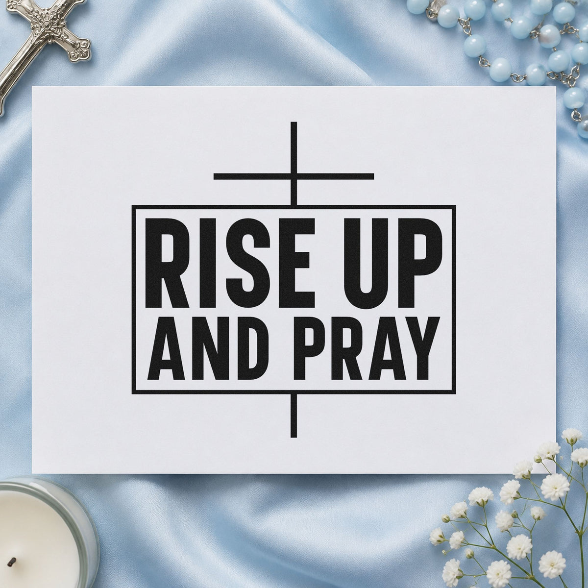 Rise Up and Pray rubber stamp printed in black ink, ready for rise up cards and similar paper crafts.