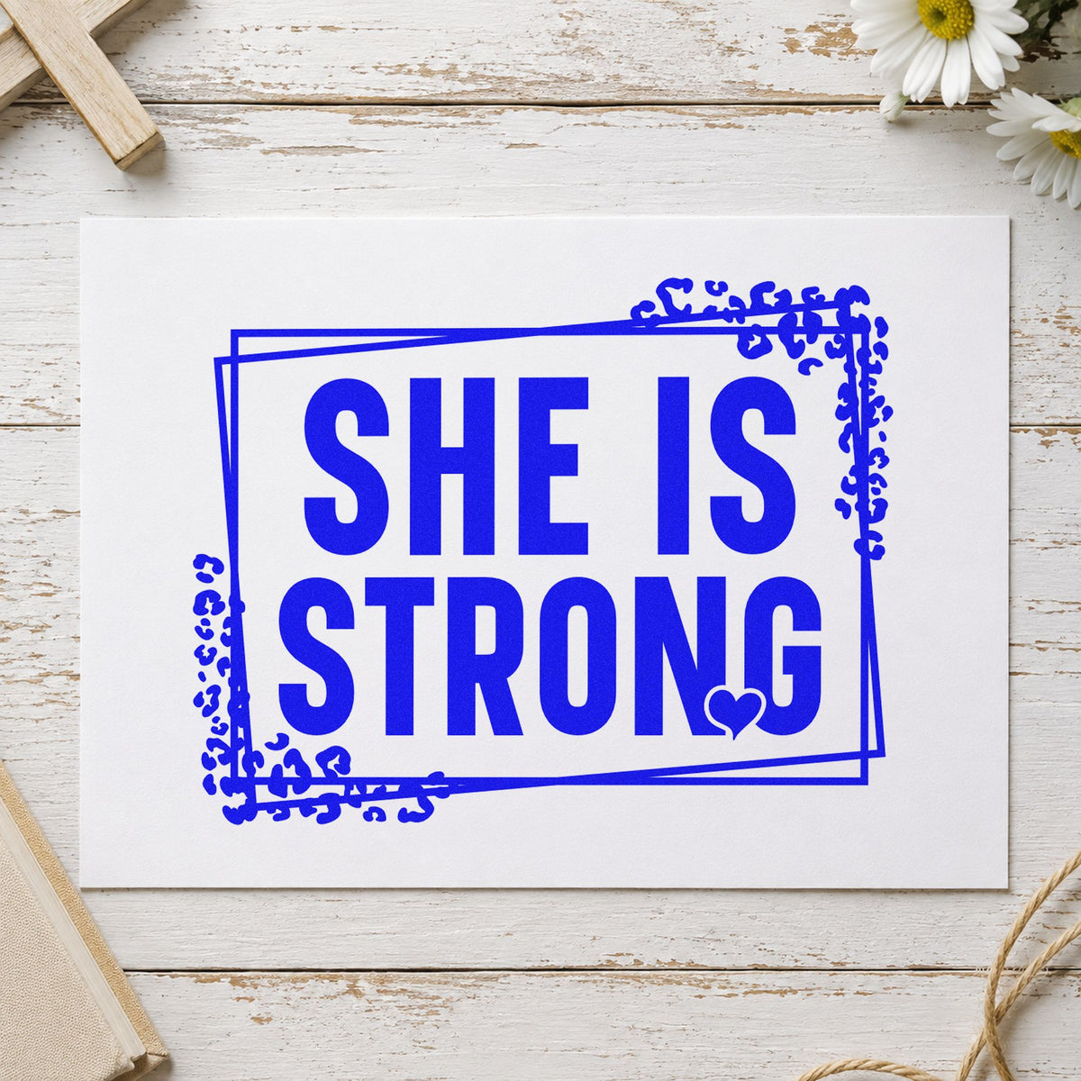 She Is Strong Slim Pre-Inked Stamp in use 6