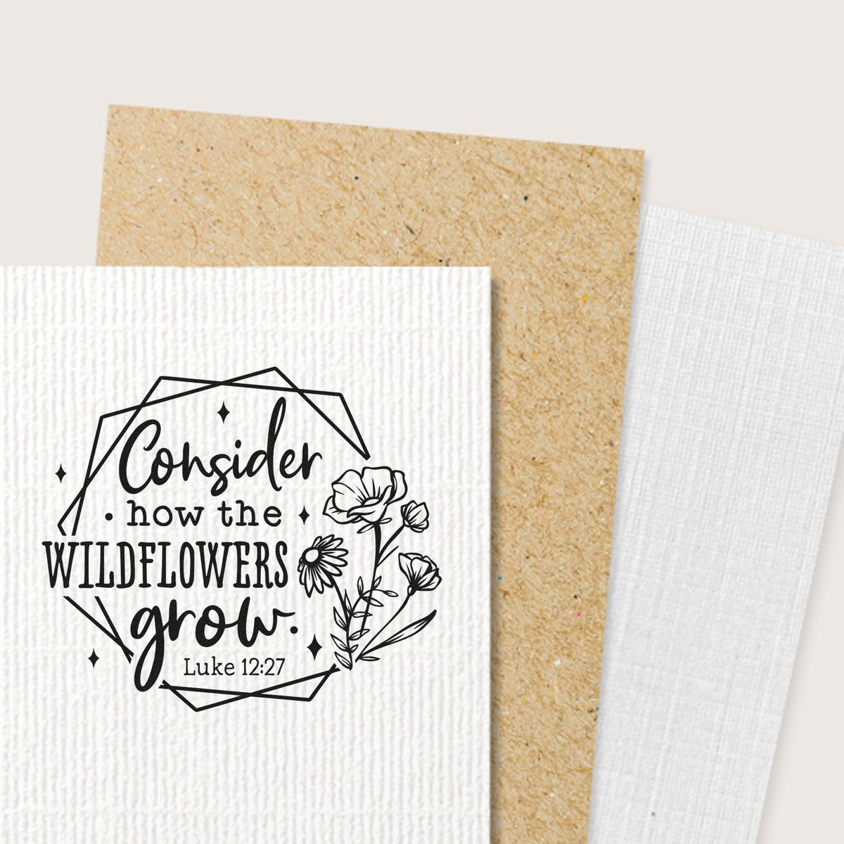 Christian rubber stamp design with wildflowers and Luke 12:27 quote, Consider how the wildflowers grow.