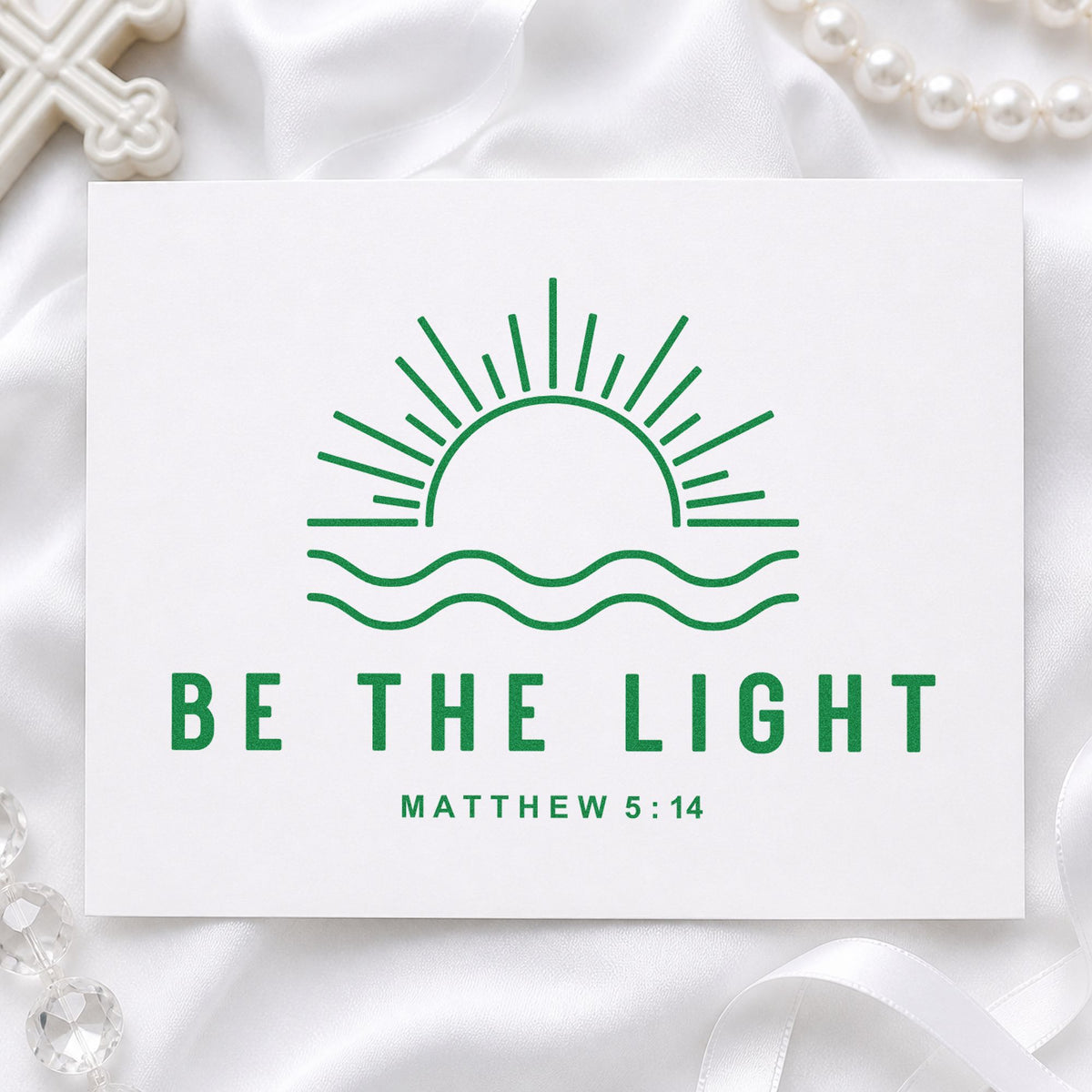 Be the Light Sunrise craft stamp imprint in green ink on a handmade project, one idea being teacher thank-yous.