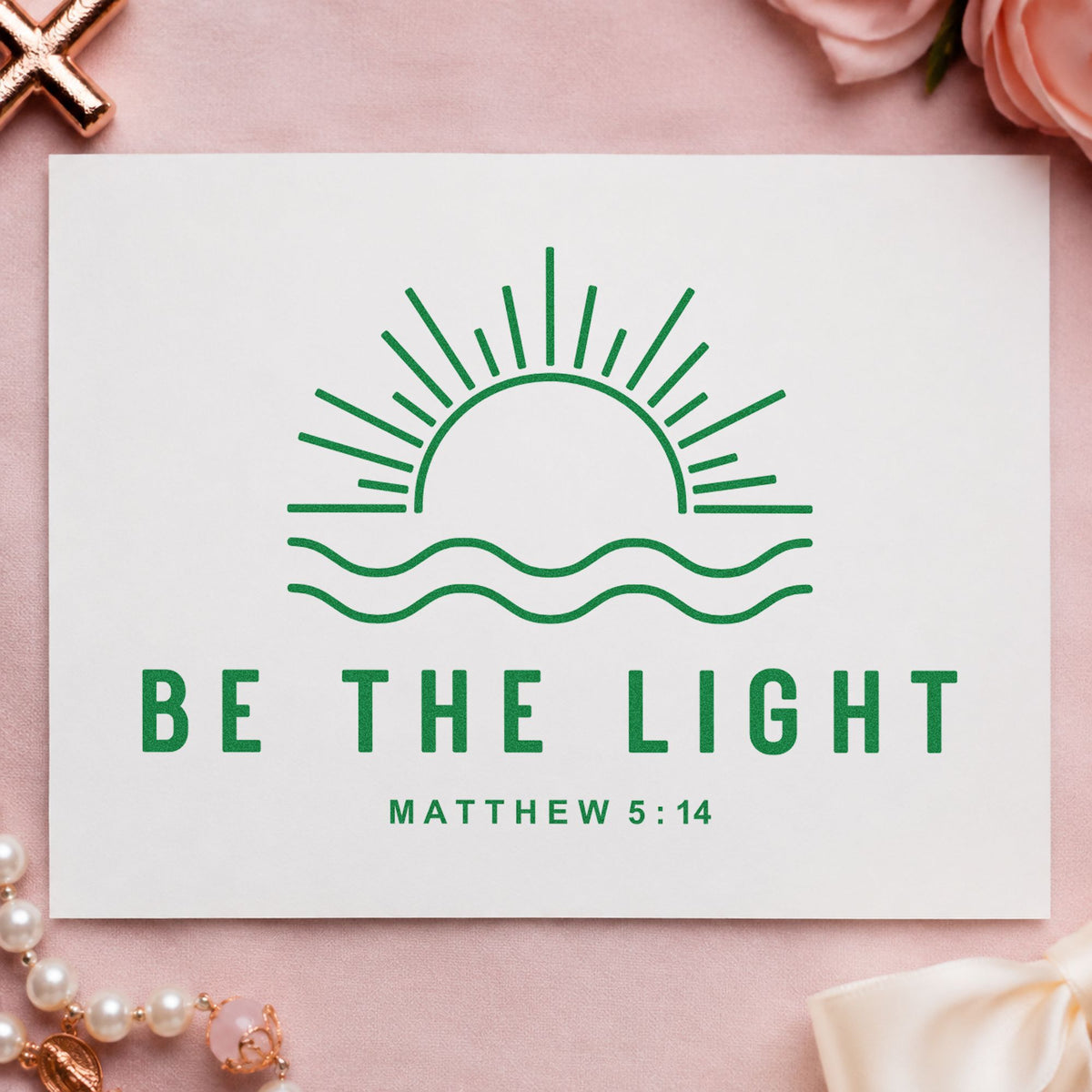 Be the Light Sunrise craft stamp imprint in green ink on a handmade project, one idea being framed nursery art.
