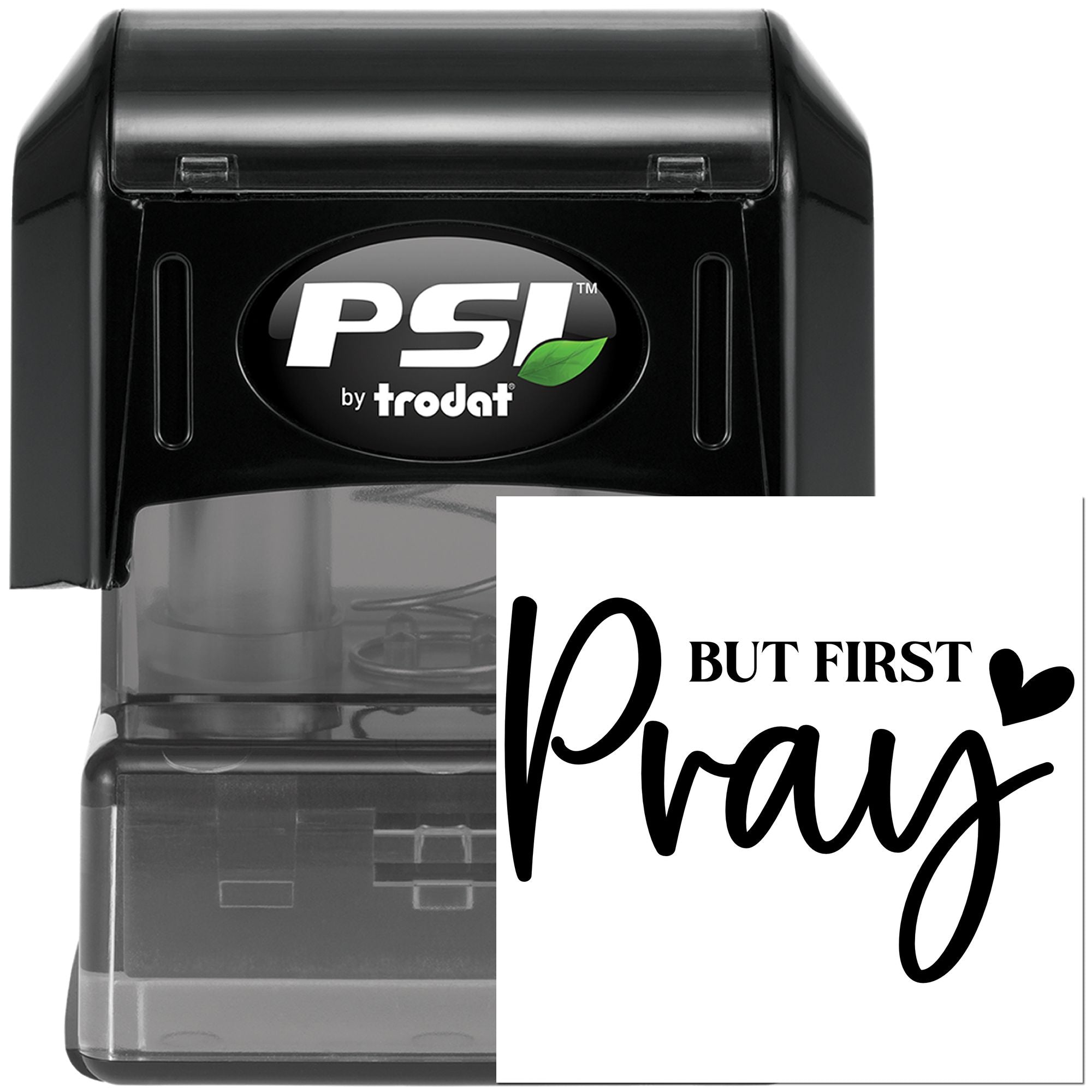 PSI by Trodat self-inking rubber stamp with But First Pray design and heart accents for custom faith-based stamping