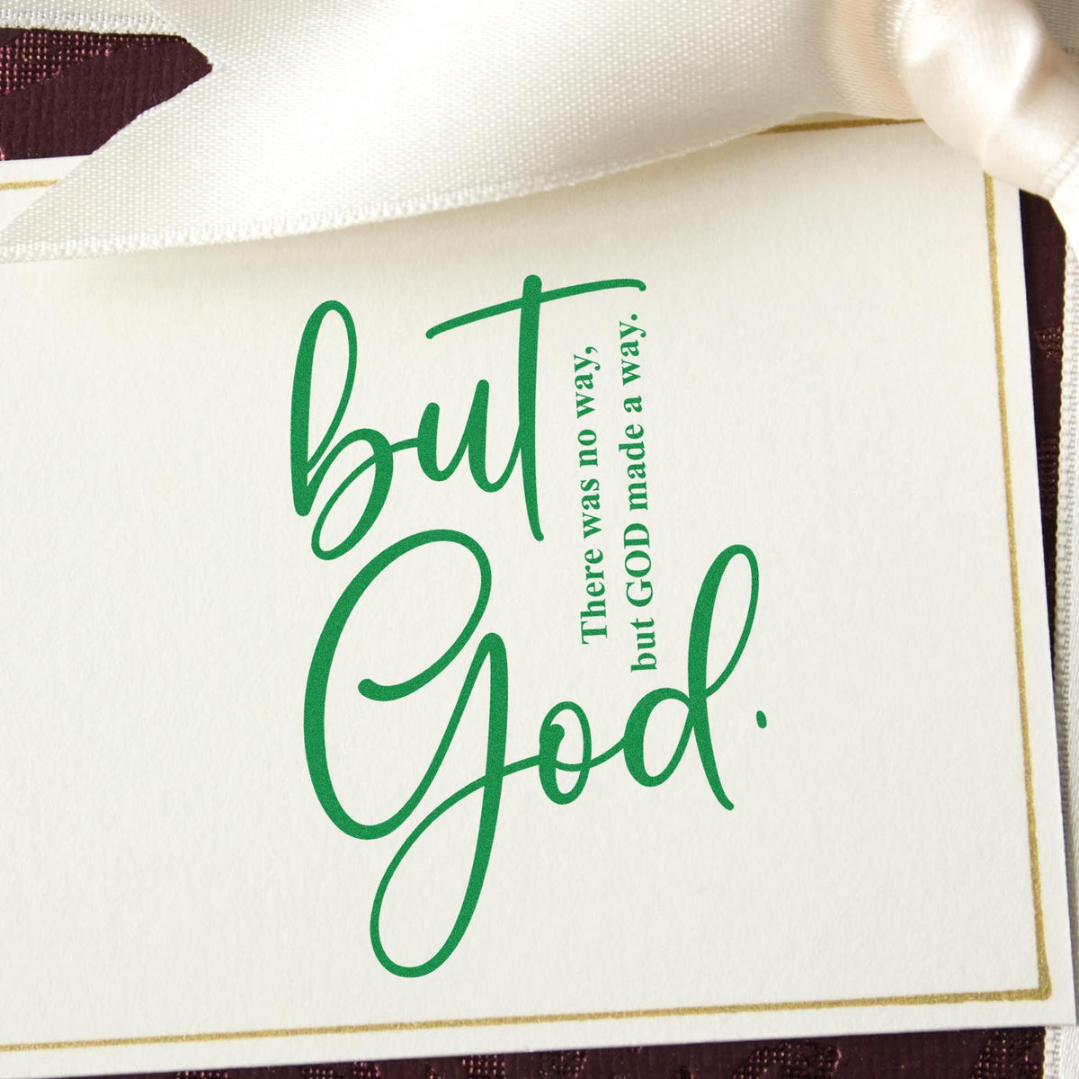 Christian rubber stamp design with but God and There was no way, but GOD made a way faith encouragement message.