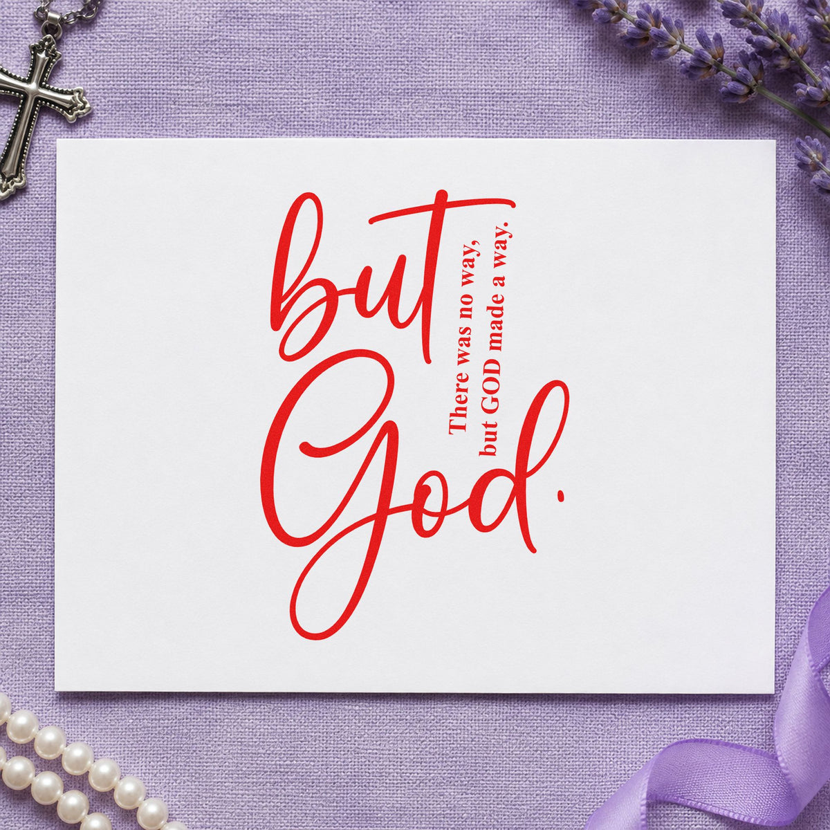 But God Script rubber stamp shown in red ink, stamped for projects such as journal cover stamping.