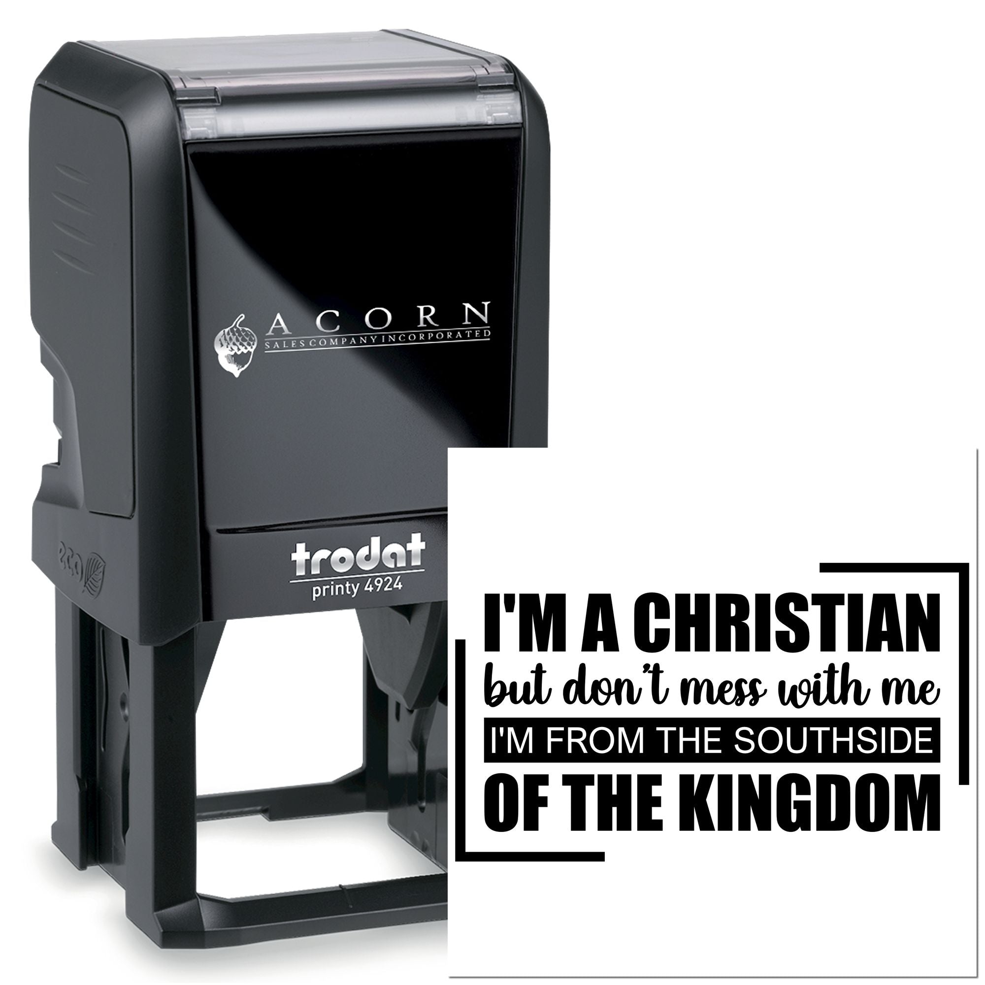 Custom self-inking rubber stamp featuring a bold Christian quote: Im a Christian, but dont mess with me.