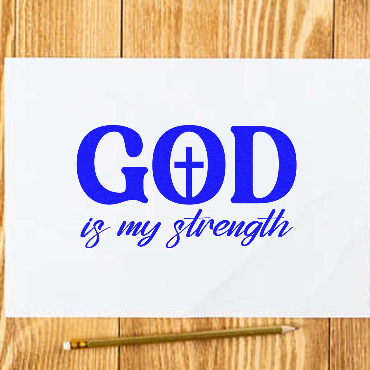 Christian rubber stamp design reading God is my strength in blue script with cross in the O.