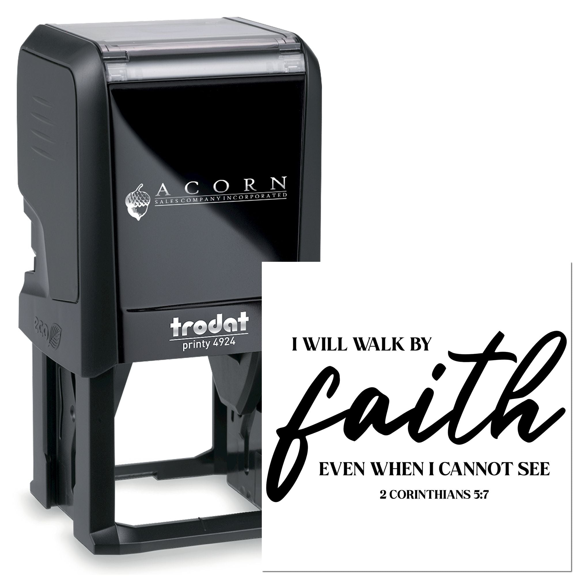 Custom Trodat self-inking rubber stamp with 2 Corinthians 5:7 Bible verse, I will walk by faith, for Christian use.