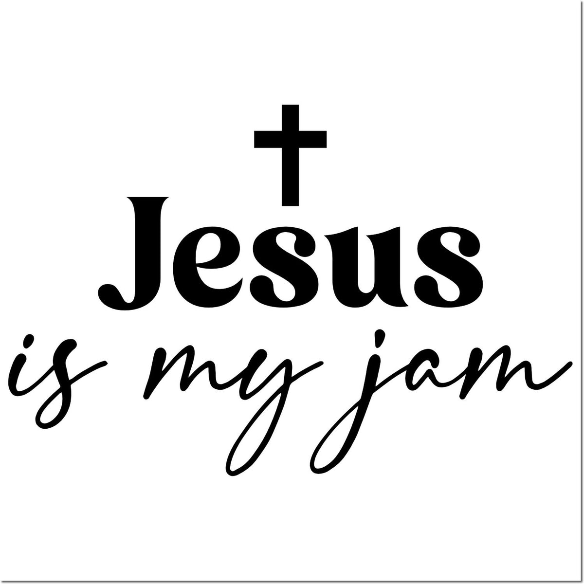 Custom Christian rubber stamp with cross and Jesus is my jam quote in bold and script lettering.