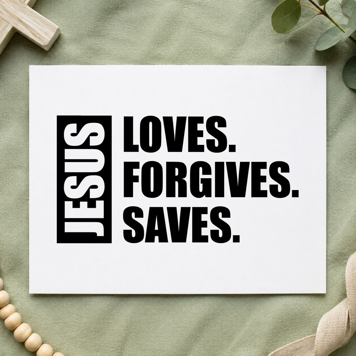 Jesus Loves Forgives Saves rubber stamp printed in black ink, ready for gospel cards and similar paper crafts.