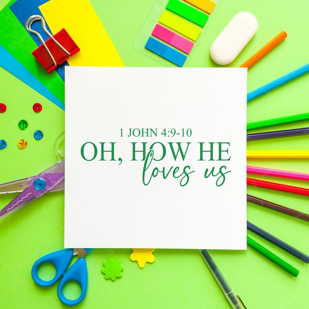 Christian rubber stamp design with 1 John 4:9-10 Oh, How He Loves Us sentiment for handmade faith cards.