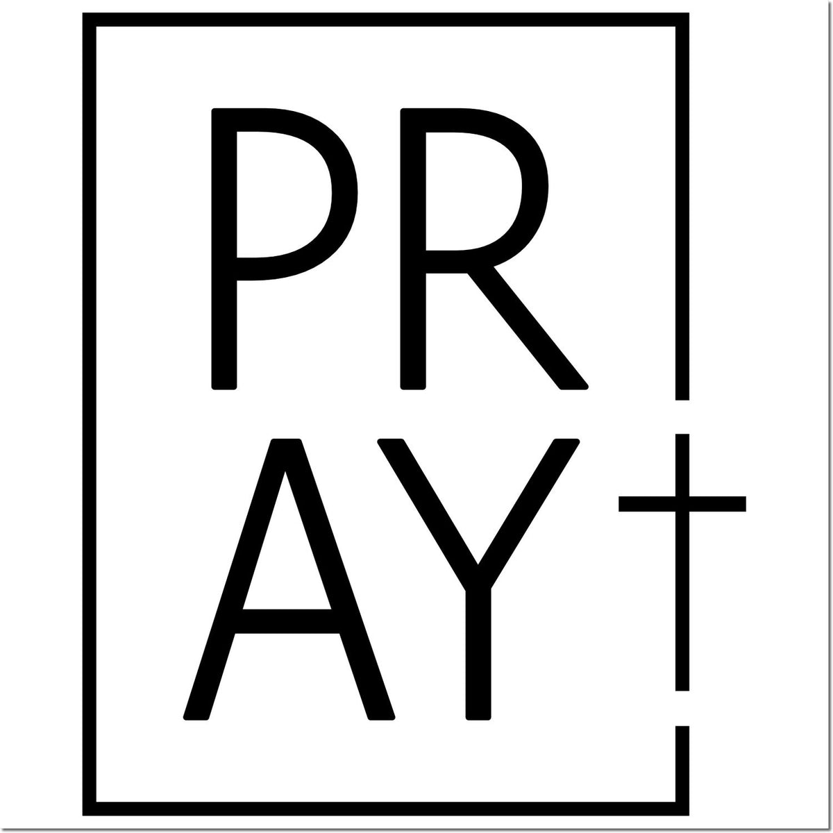 Pray rubber stamp design with bold letters, square border, and plus sign for faith-based crafting.