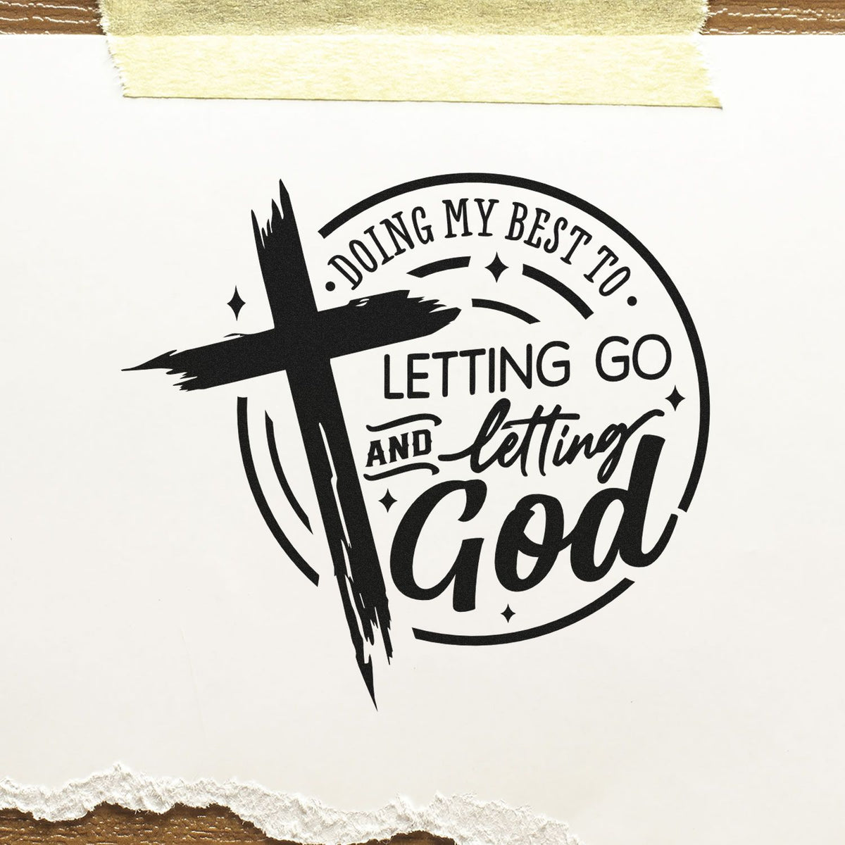 Christian rubber stamp design with cross and Letting Go and Letting God inspirational faith quote.