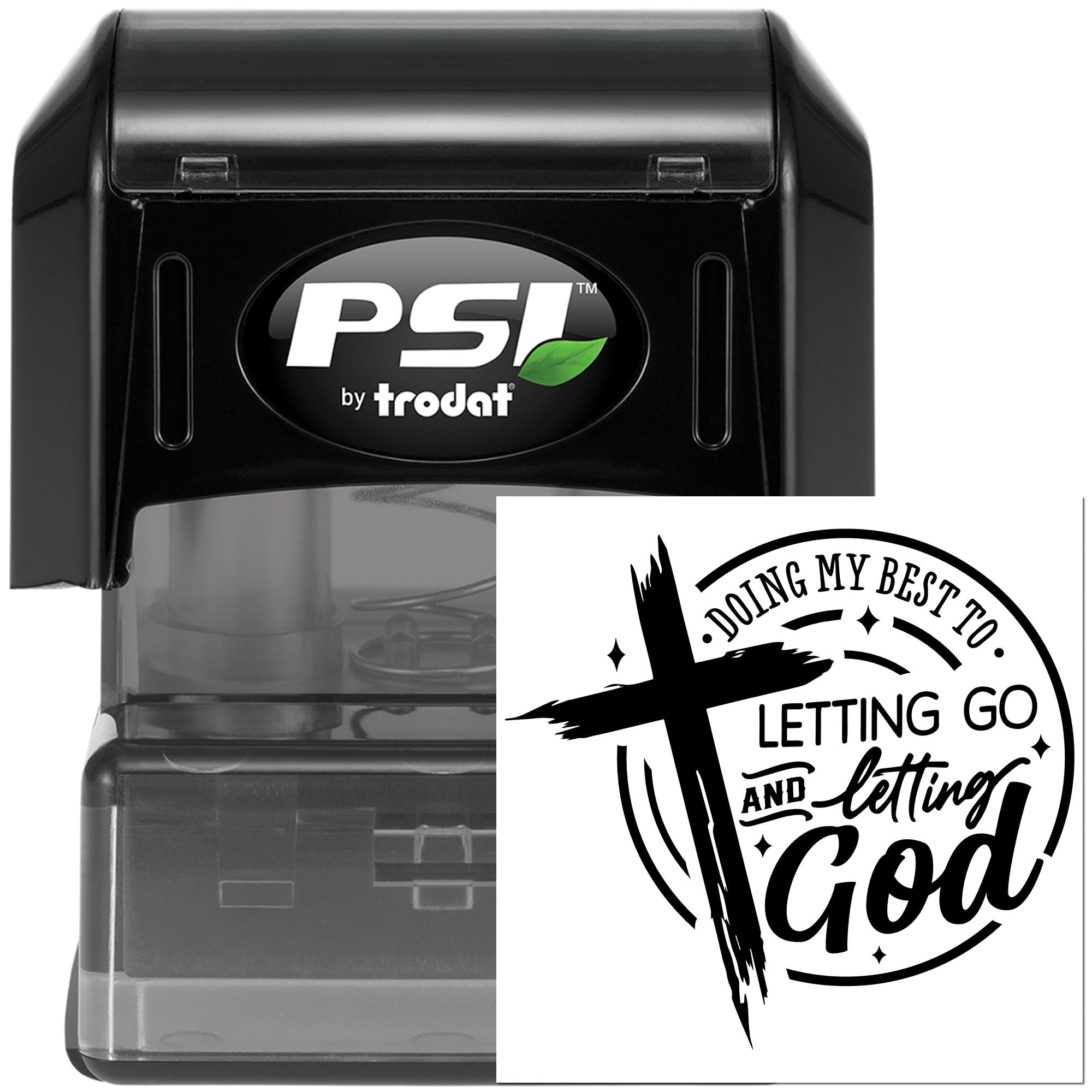 PSI by Trodat self-inking rubber stamp with inspirational Letting Go and Letting God faith design for custom stamping.