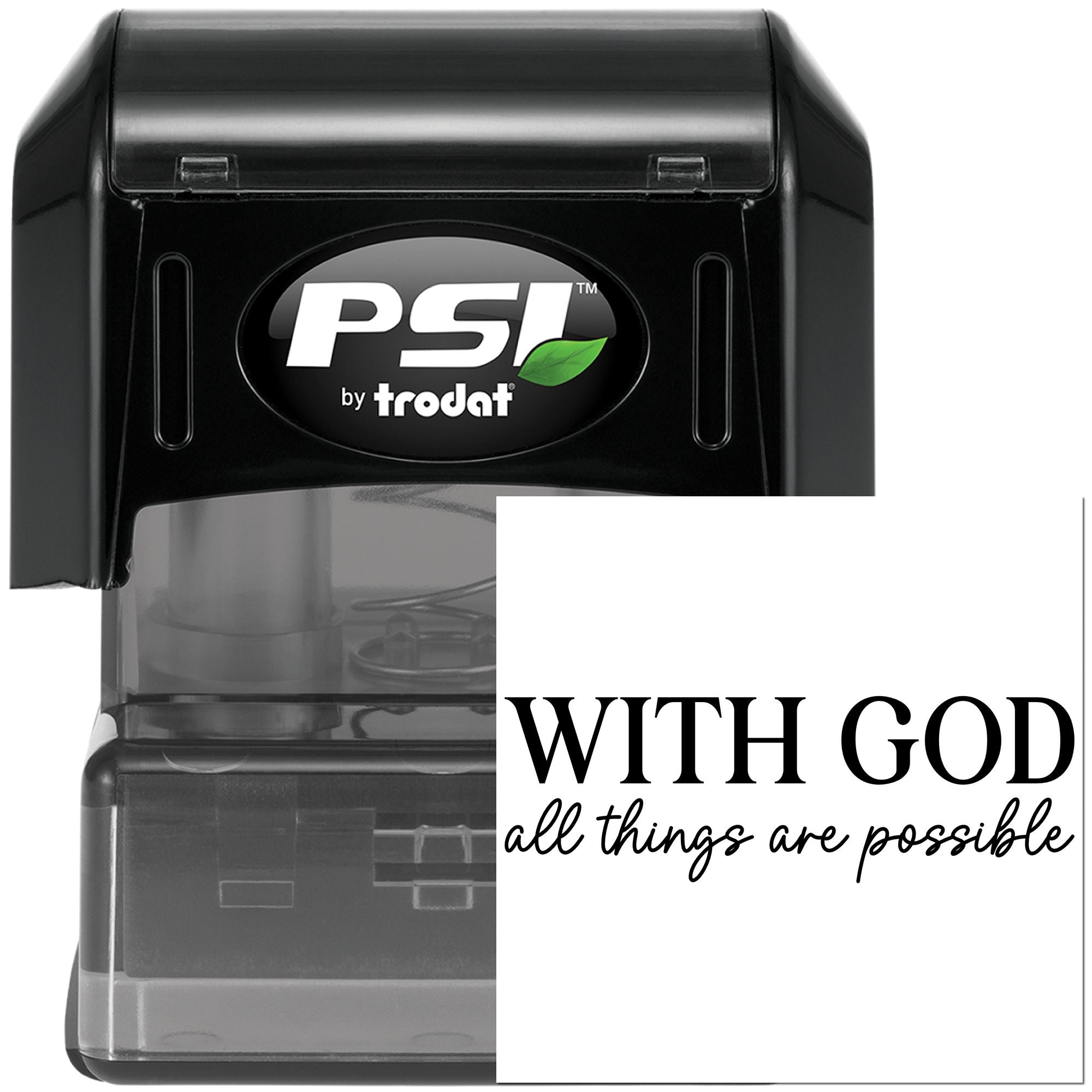 PSI by Trodat self-inking rubber stamp with With God all things are possible faith-based custom stamp design