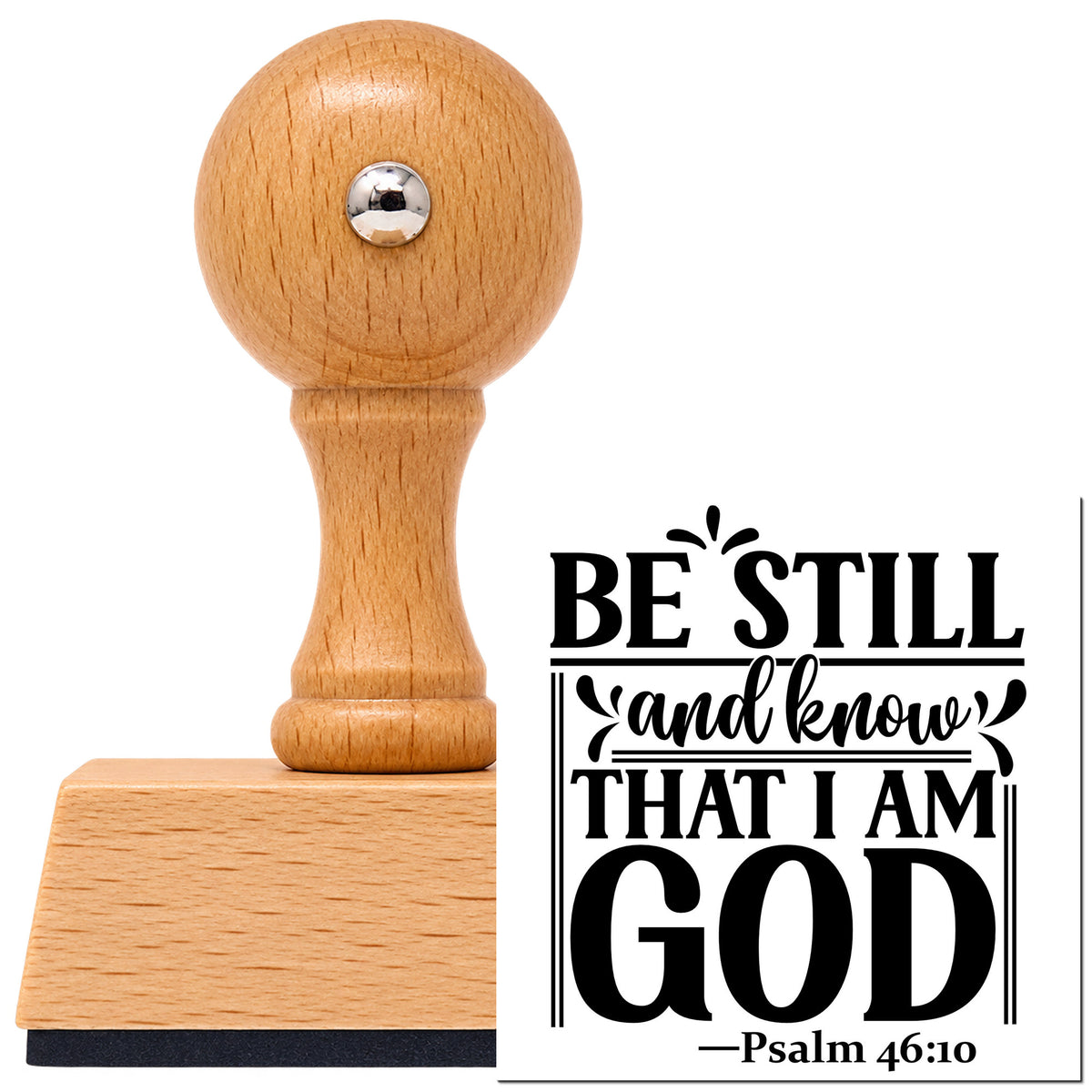 Be Still And Know That I Am God Vintage Pro rubber stamp in European beech wood with a round knob handle, shown beside its black imprint.