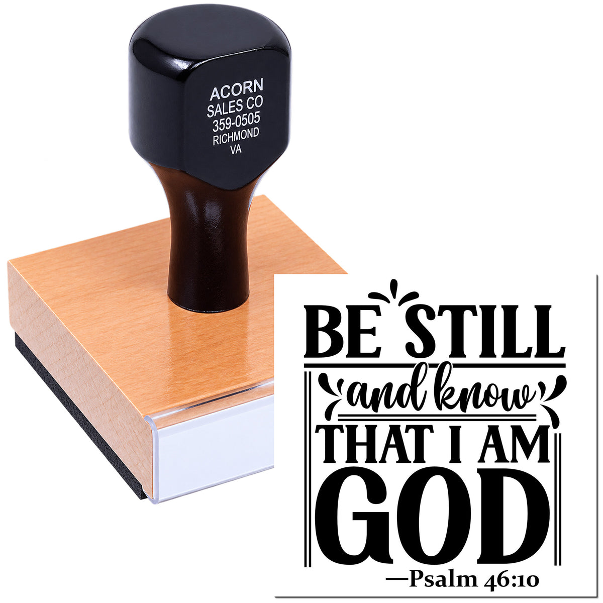 Custom rubber stamp with Bible verse design: Be still and know that I am God Psalm 46:10.