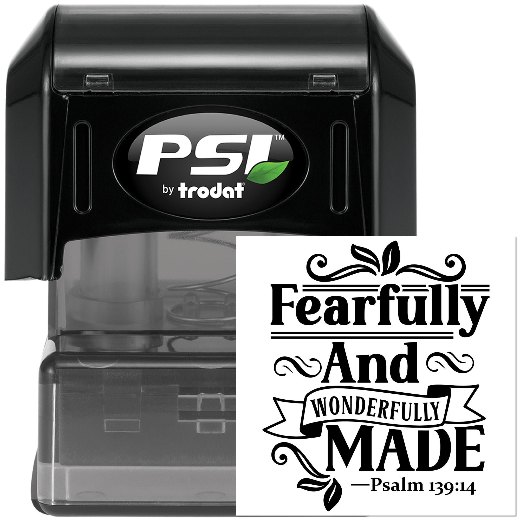 Custom self-inking rubber stamp with Psalm 139:14 design: Fearfully and Wonderfully Made by Trodat PSI.