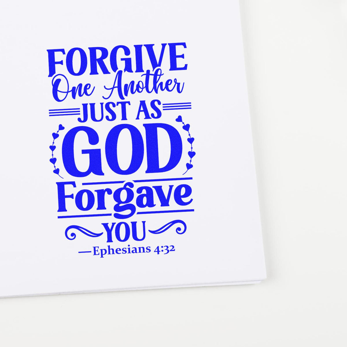 Christian rubber stamp design with Bible verse, Forgive one another just as God forgave you from Ephesians 4:32.