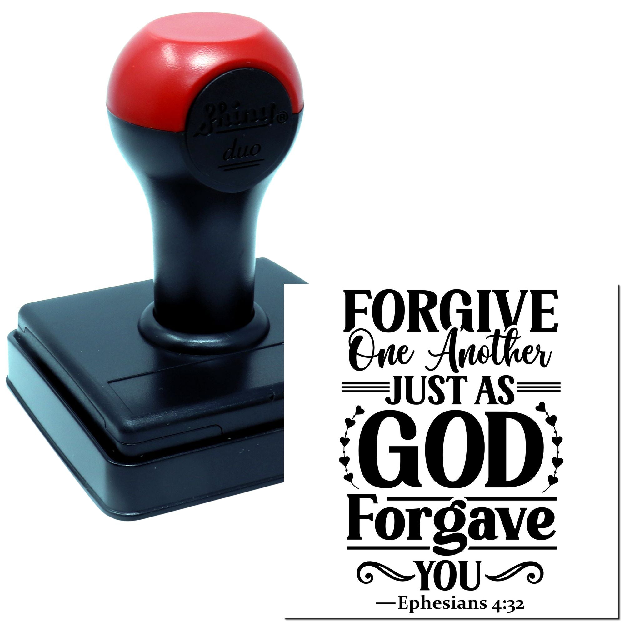 Self-inking rubber stamp with Christian Bible verse quote: Forgive One Another Just As God Forgave You from Ephesians 4:32.