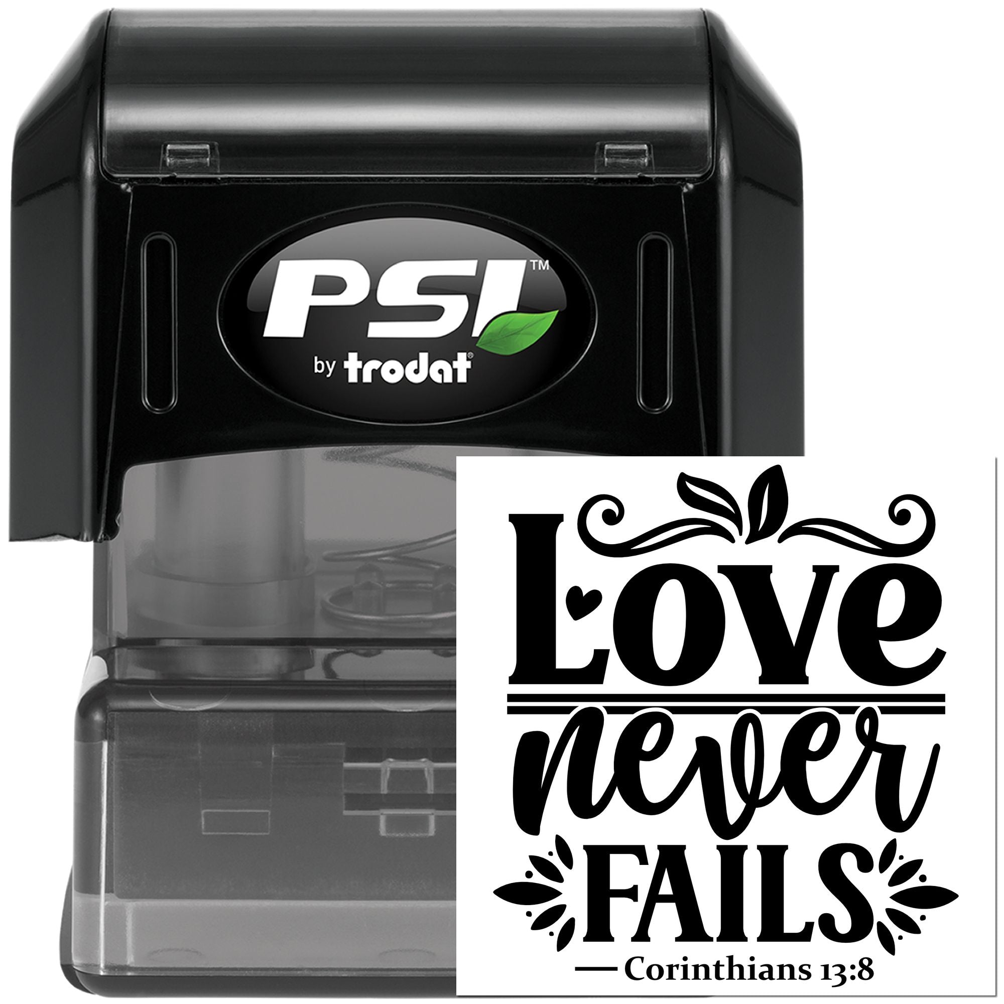 Self-inking PSI by Trodat rubber stamp with Love Never Fails Corinthians 13:8 inspirational design.