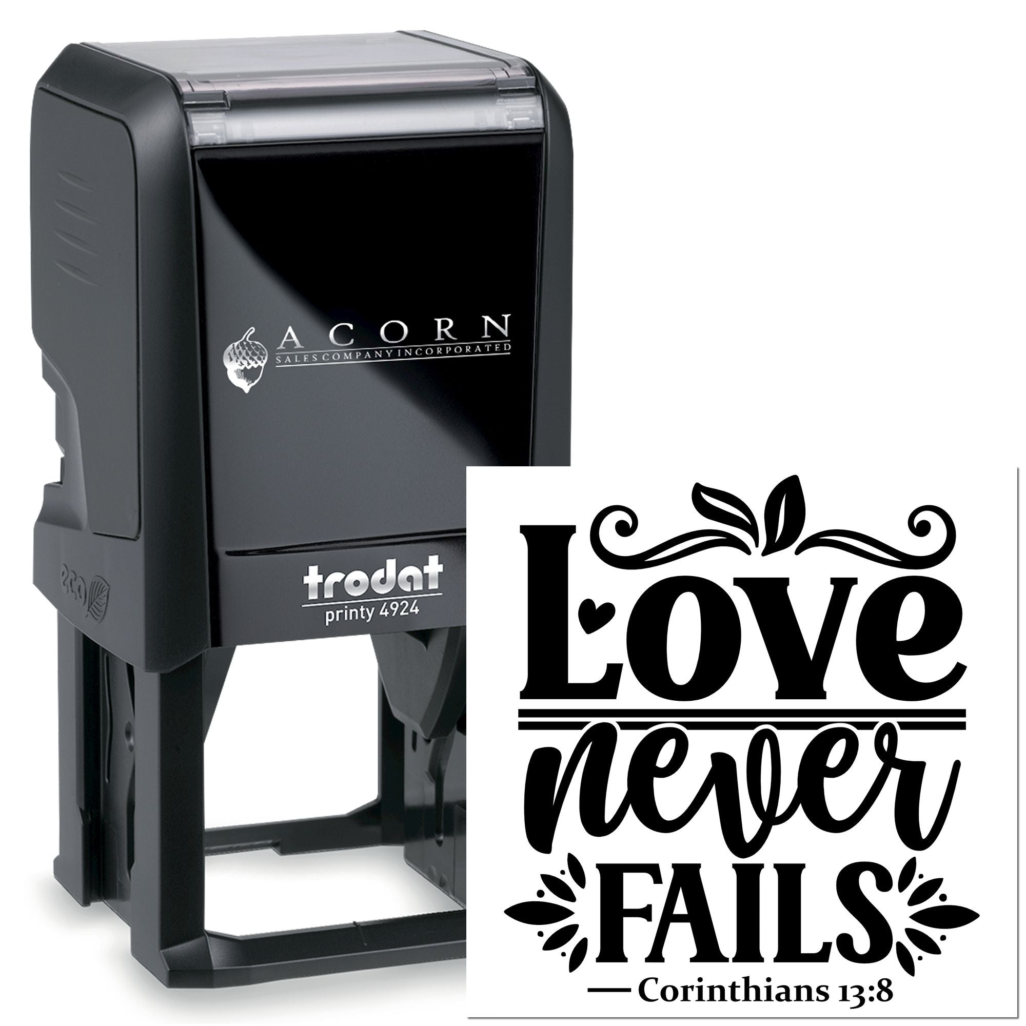 Self-inking rubber stamp with Love Never Fails Corinthians 13:8 design, Trodat Printy 4924 custom stamp.