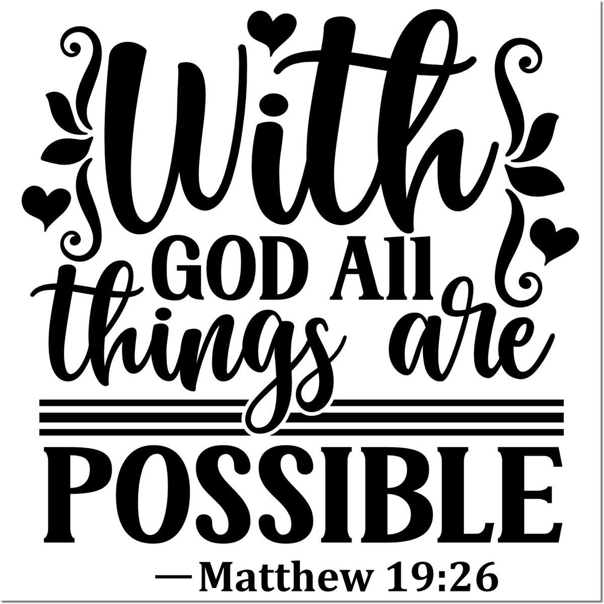 Christian rubber stamp design with Bible verse Matthew 19:26: With God all things are possible.