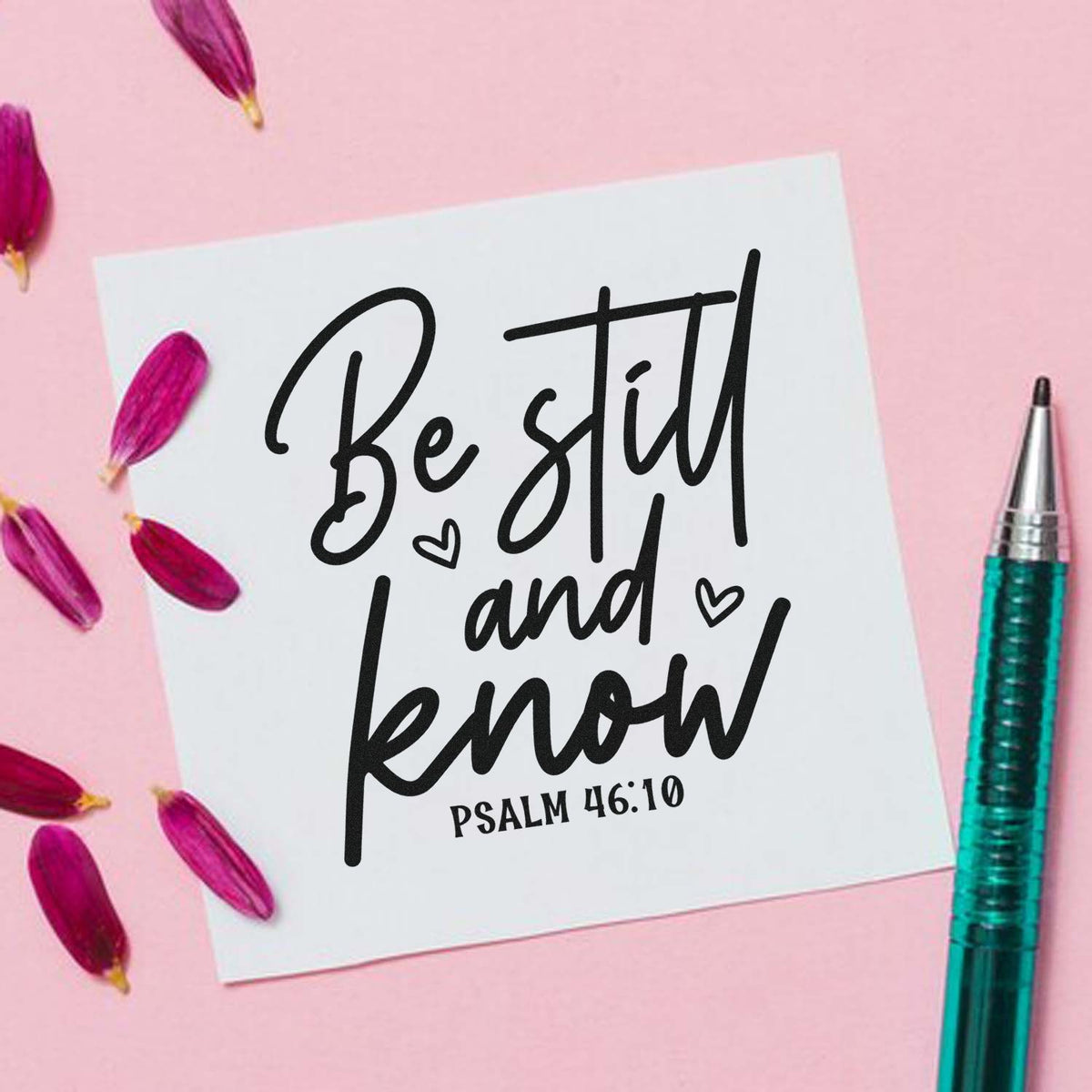 Christian rubber stamp design with Be still and know Psalm 46:10 Bible verse for faith-based cards.