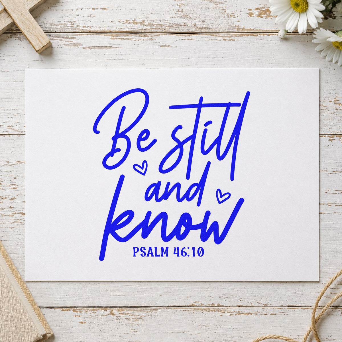 Be Still And Know Letter Art Duo Hand Stamp in use 6