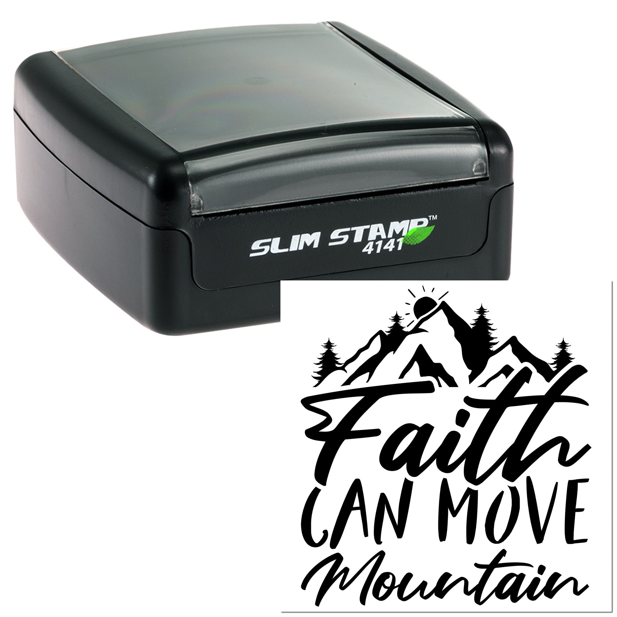 Slim Stamp 4141 rubber stamp with Faith Can Move Mountains mountain graphic for custom faith-based stamping.