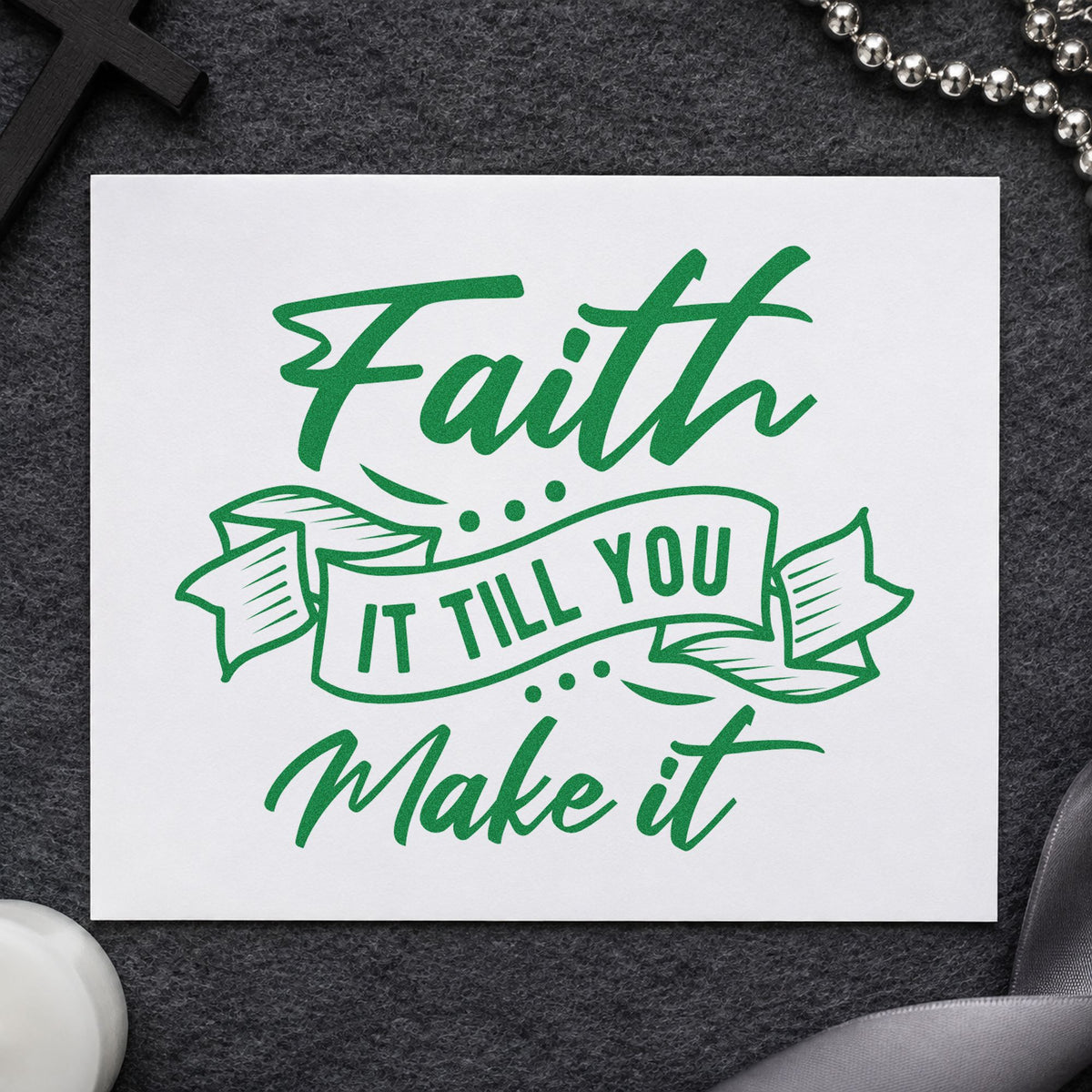 Faith It Till You Make It Ribbon Wood Handle Stamp in use 8
