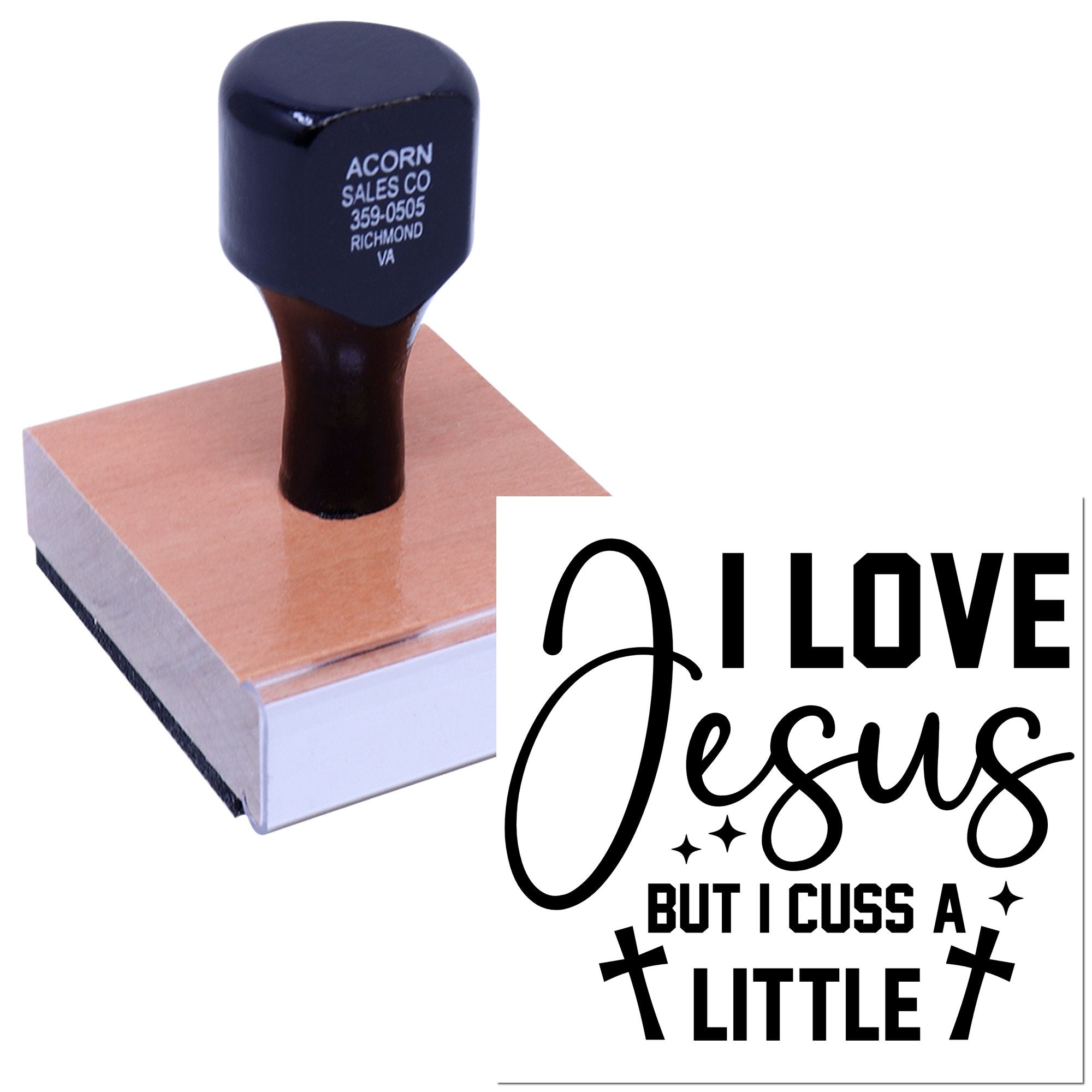 Christian rubber stamp with I Love Jesus but I Cuss a Little design, ideal for faith-based crafts, cards, and Bible journaling.