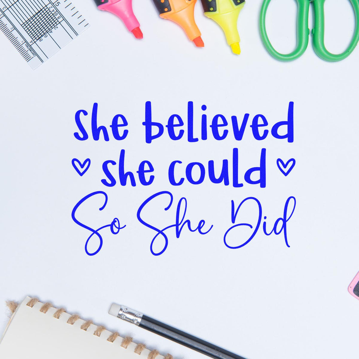 Inspirational rubber stamp quote, She believed she could so she did, for planners, crafts, and stationery projects.