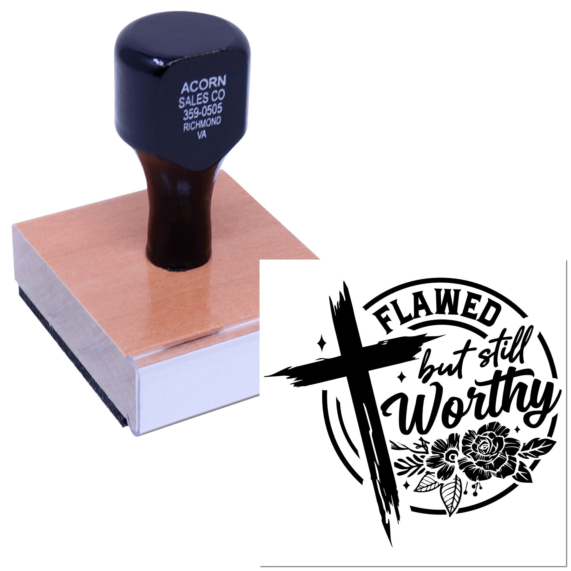 Custom rubber stamp with Flawed but still worthy cross and floral design on wood base for faith-based crafts.