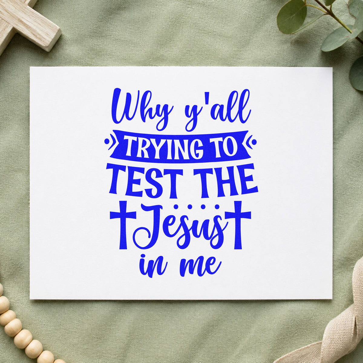 Why Y'all Trying To Test The Jesus In Me Stamp – Duo Hand in use 6
