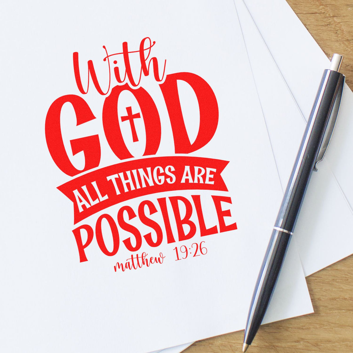 Bible verse rubber stamp design with Matthew 19:26: With God all things are possible in bold red lettering.