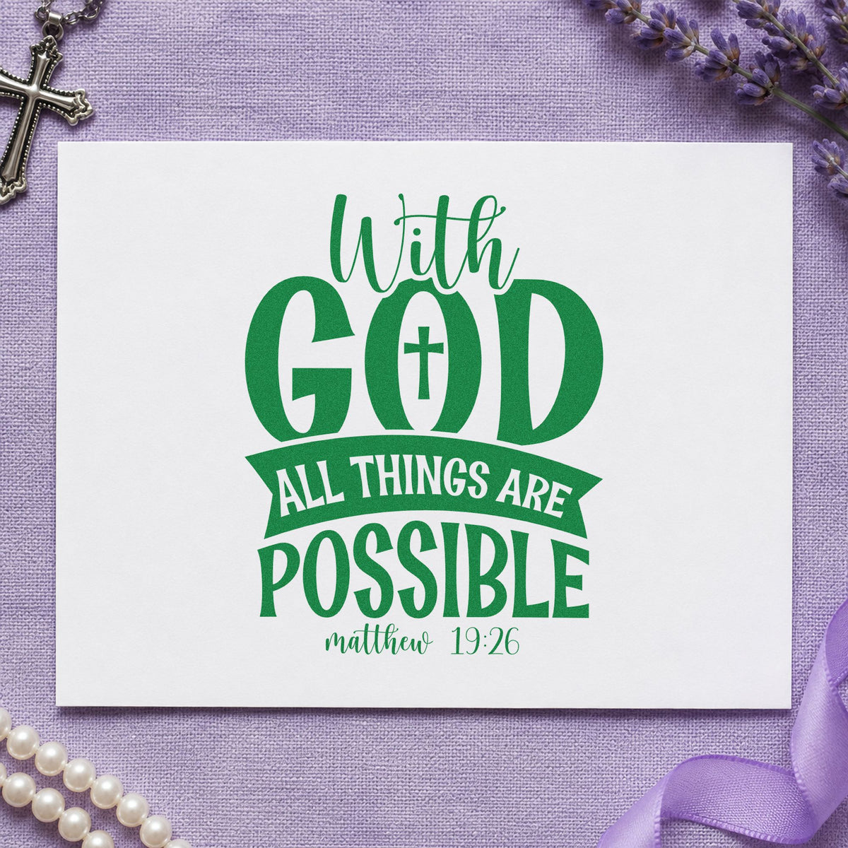 With God All Things Are Possible Solid Banner With Cross PSI Pre-Inked Stamp in use 3
