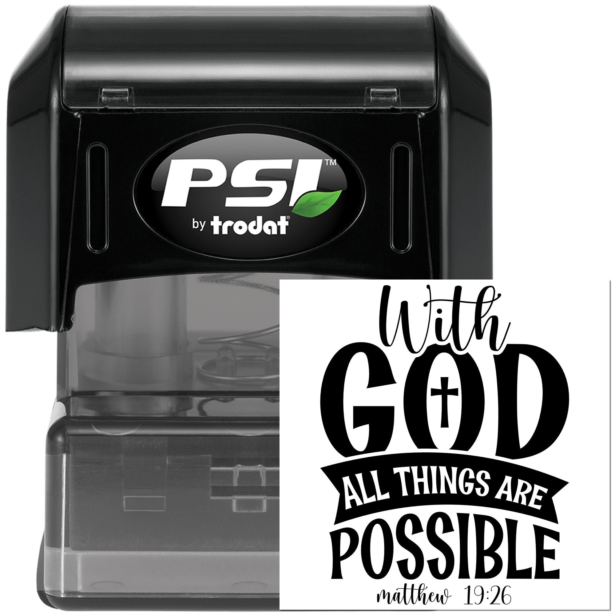 PSI by Trodat self-inking rubber stamp with Matthew 19:26 quote, With God all things are possible, Christian scripture stamp.