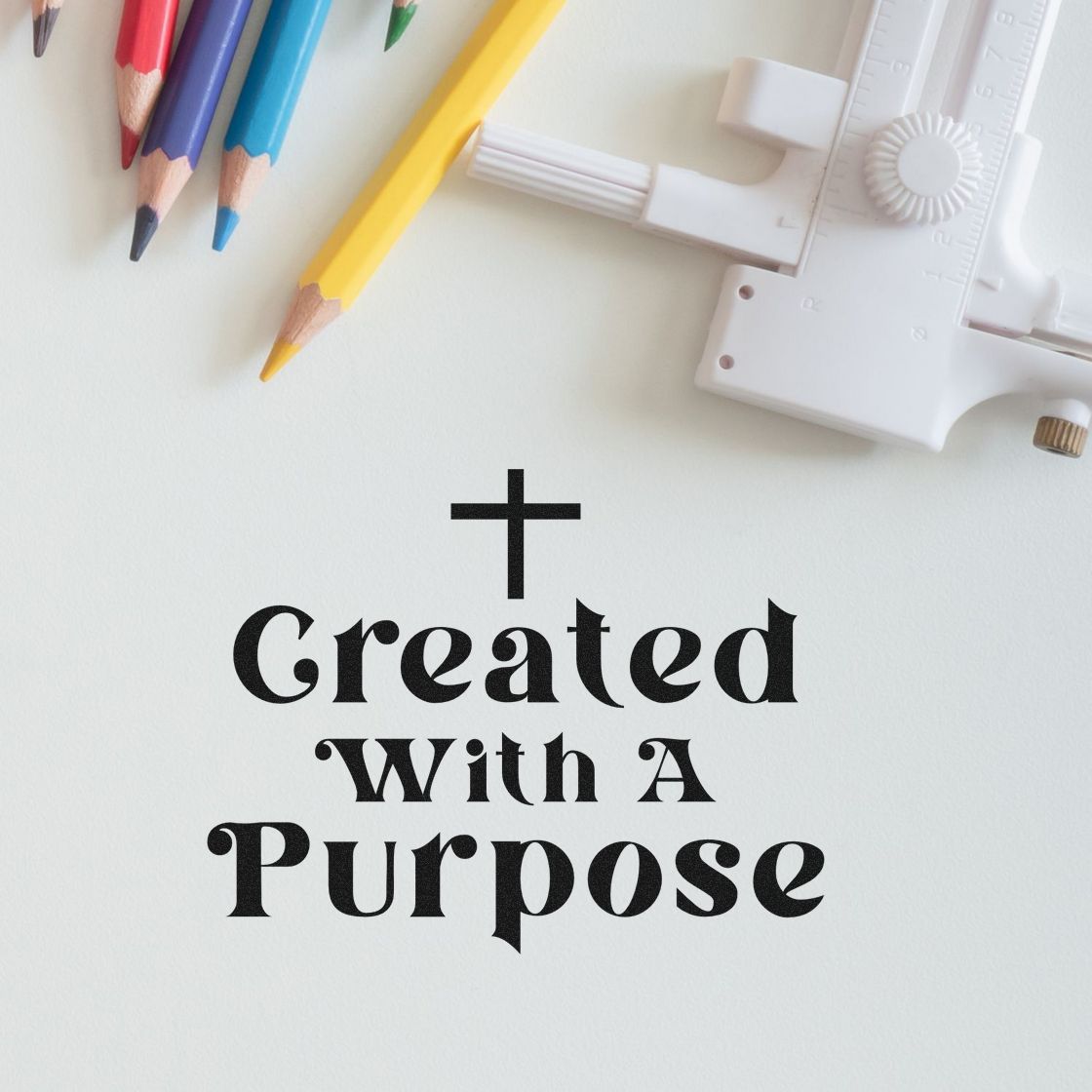 Custom rubber stamp design with cross and Created With A Purpose text, ideal for Christian craft projects and packaging.