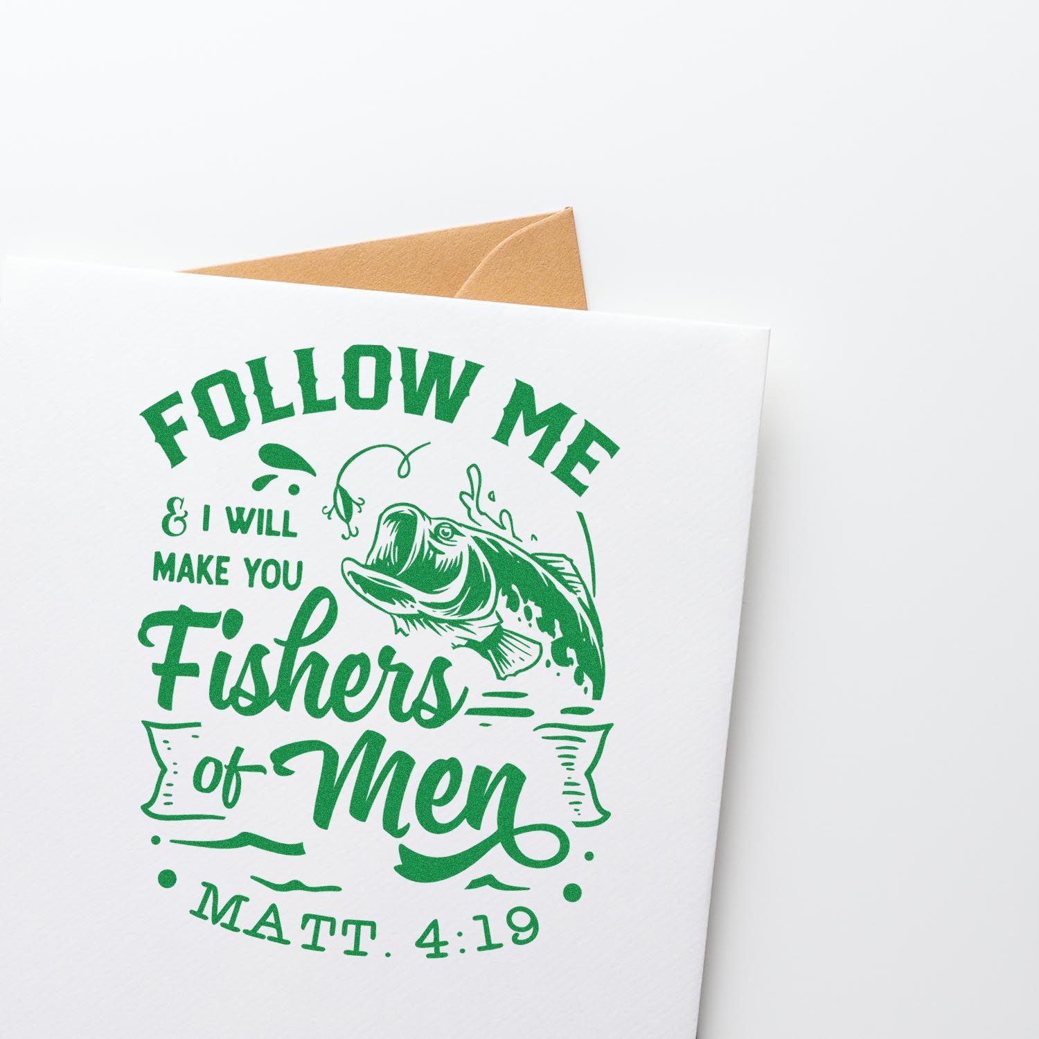 Christian fishing rubber stamp design with Follow Me and I Will Make You Fishers of Men and Matthew 4:19 fish graphic.