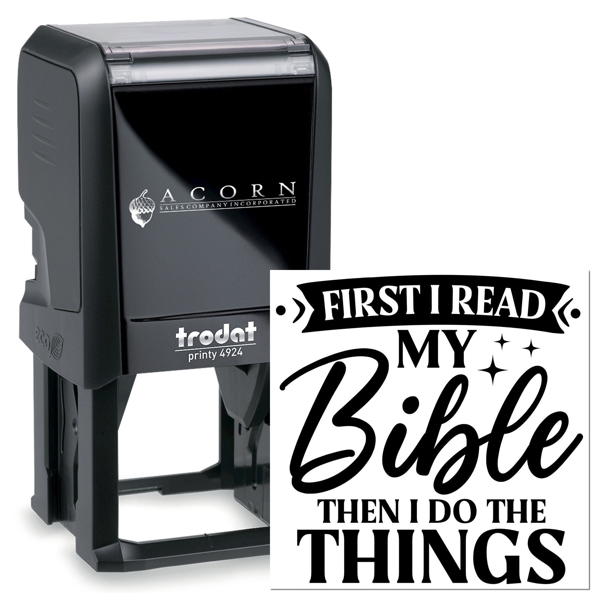 Custom Trodat self-inking rubber stamp with "First I Read My Bible Then I Do the Things" Christian design.
