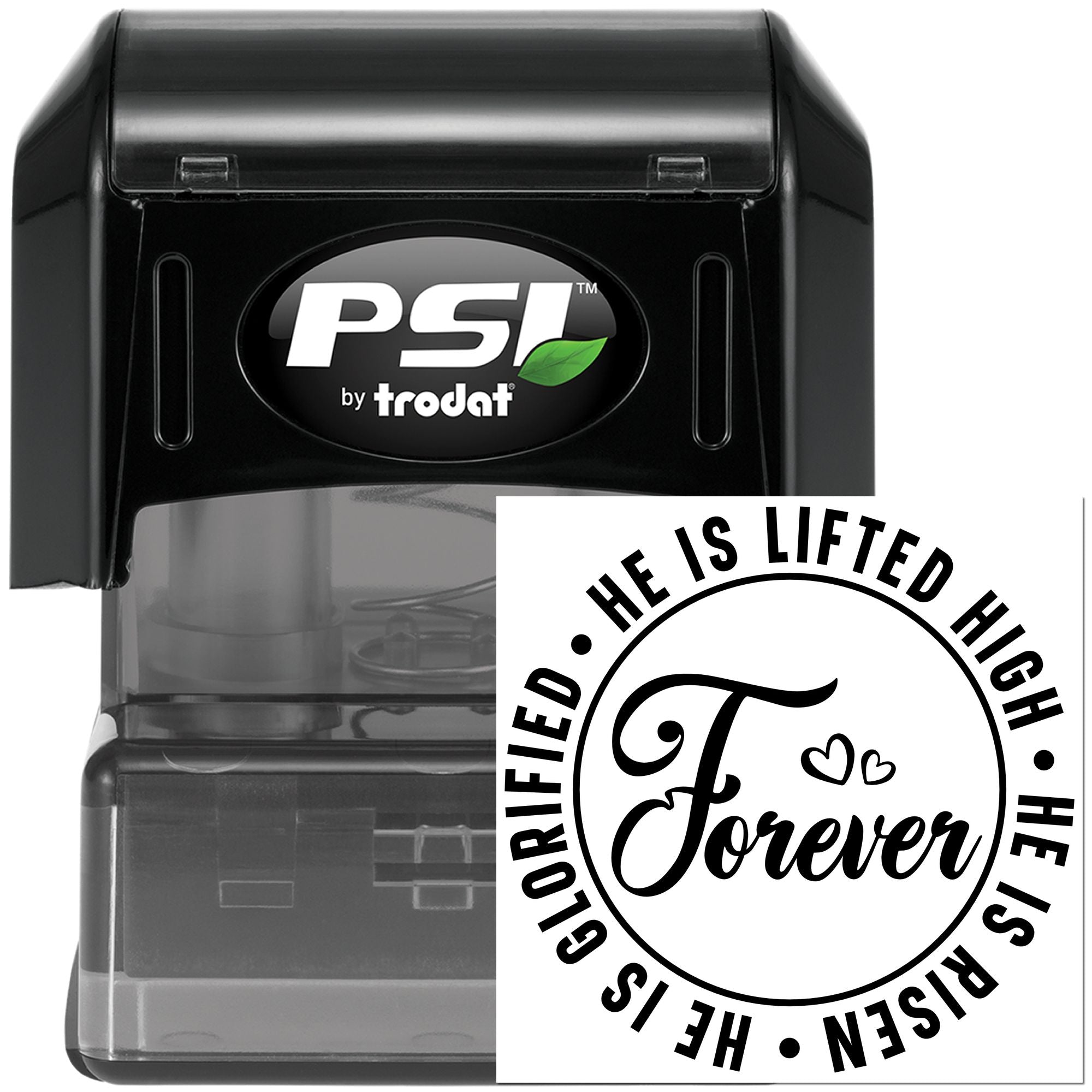PSI by Trodat self-inking rubber stamp with He Is Risen Forever Christian faith message