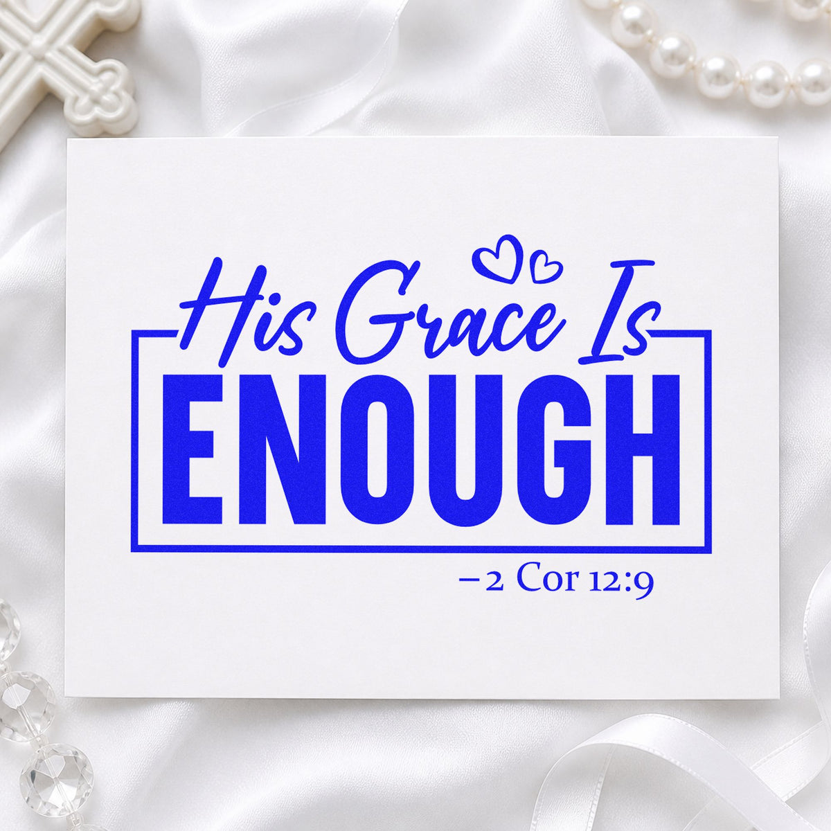 His Grace Is Enough craft stamp imprinted in blue ink on paper, a design suited to bedside framed art.