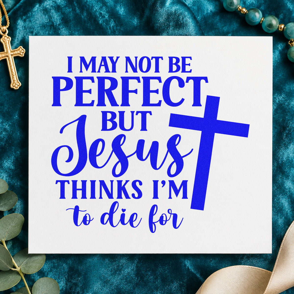 Jesus Thinks I'm to Die For craft stamp in blue ink on cardstock, an easy option for camp scrapbooks.