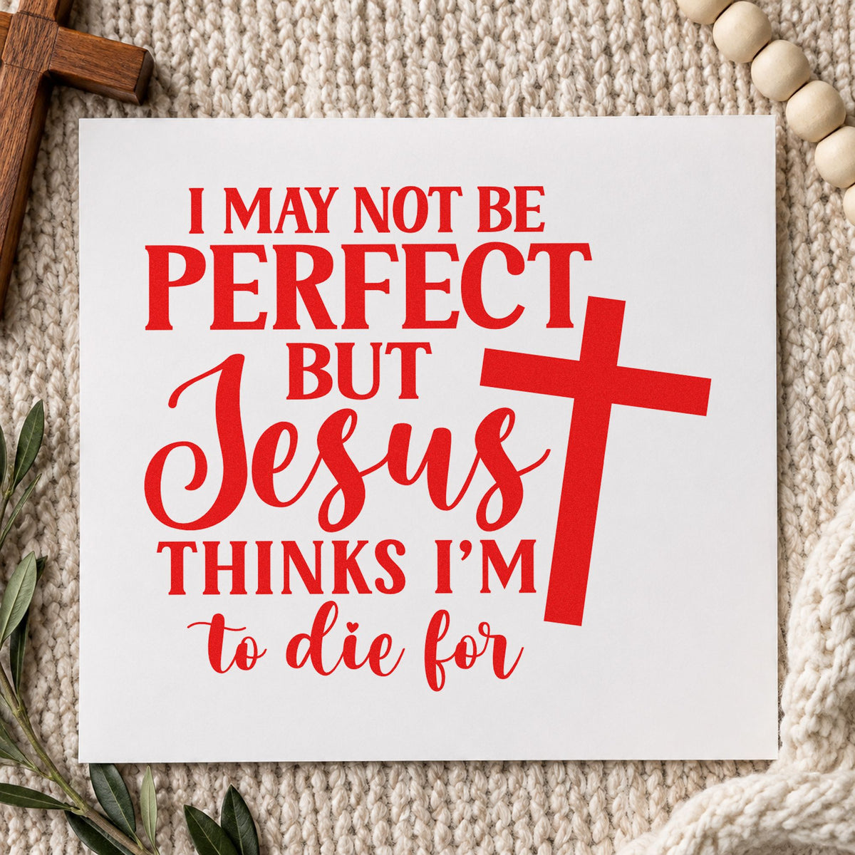 Jesus Thinks I'm to Die For rubber stamp shown in red ink, stamped for projects such as retreat favor tags.